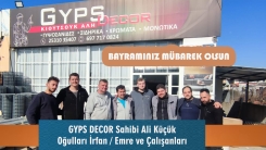GYPS DECOR sahibi Ali Küçük ve oğulları hayırlı ve bereketli bayramlar diler 