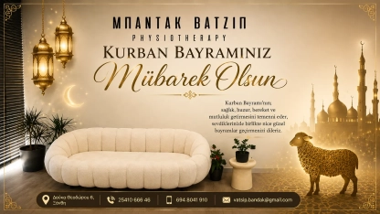 Fizyoterapist Vacip BANDAK bayramınızı en içten dilekleriyle kutlar