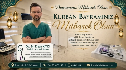 Uroloji - Androloji Uzmanı Op. Dr. Engin KIYICI sağlık, esenlik ve mutluluk dolu bir bayram diler