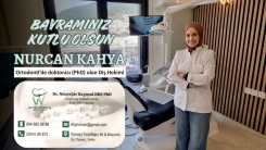 Ortodonti Doktorası olan - Diş Hekimi NURCAN KAHYA sağlıklı ve huzurlu bir bayram geçirmenizi diler