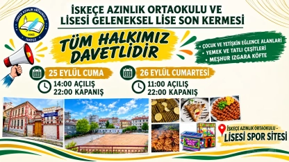 İskeçe Türk Azınlık Ortaokulu ve Lisesi’nin geleneksel lise son kermesi 25-26 Eylül’de