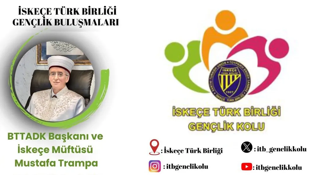 İskeçe Müftüsü Trampa İTB’de gençlerle buluşacak