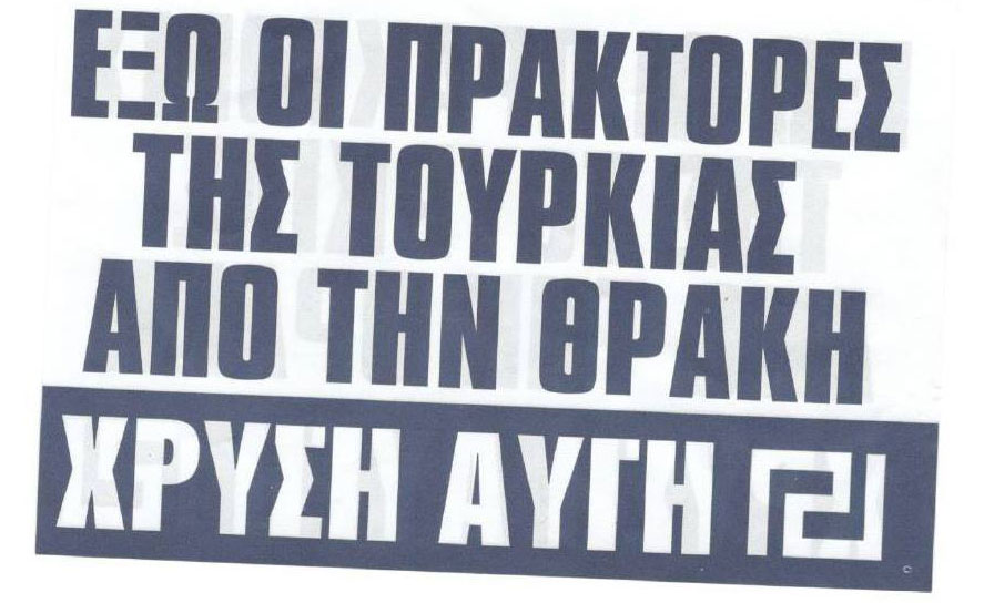 Irkçı Altın Şafak Örgütü Batı Trakya'da terör estirmeye devam ediyor