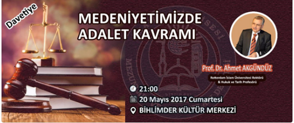 BİHLİMDER’den “Medeniyetimizde Adalet Kavramı” konulu konferans