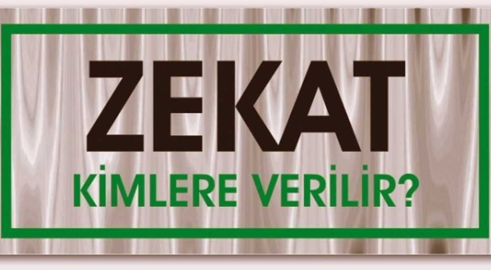 Kimlere zekat verilir?