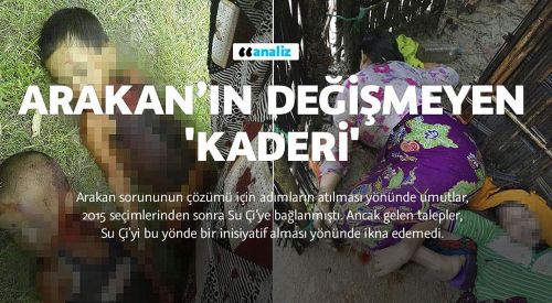 Arakan’ın değişmeyen 'kaderi'
