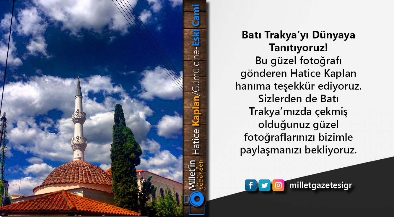 Milletin Gözünden | Hatice Kaplan/Gümülcine-Eski Cami