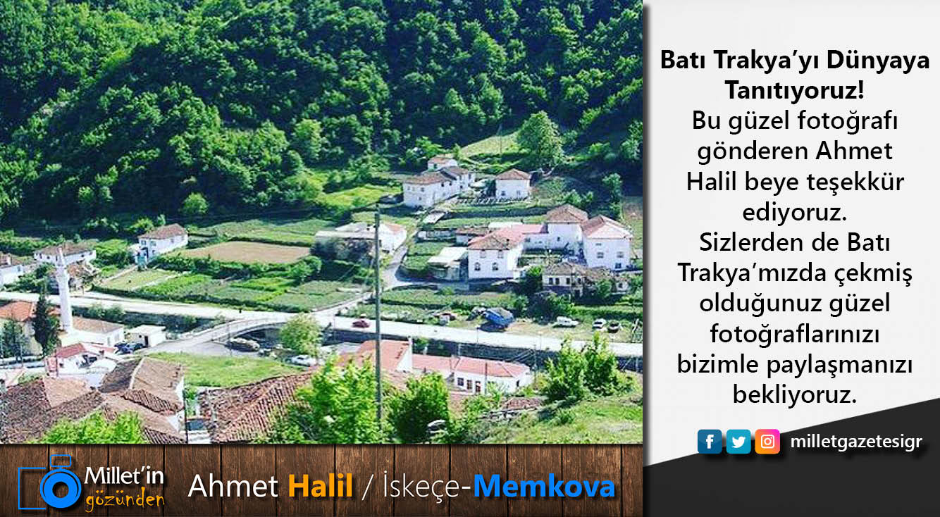 Milletin Gözünden | Ahmet Halil / İskeçe-Memkova