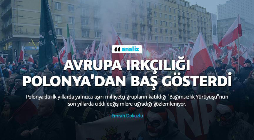 Avrupa ırkçılığı Polonya'dan baş gösterdi