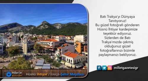 Milletin Gözünden | Hüsnü İhtiyar / İskeçe-Şehir Meydanı