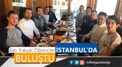 Batı Trakyalı öğrenciler İstanbul’da buluştu